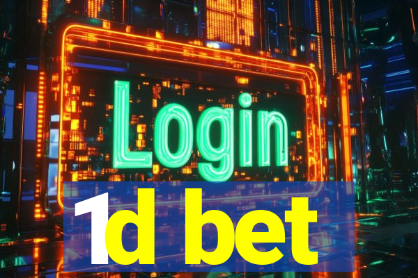 1d bet